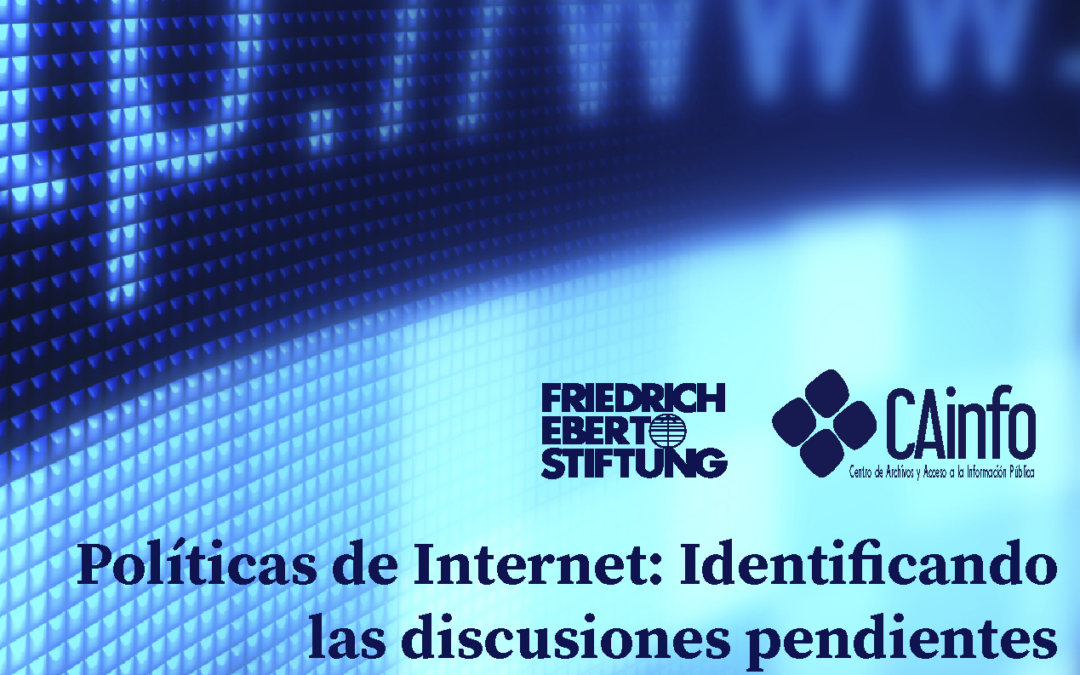 Políticas de Internet: Identificando las discusiones pendientes